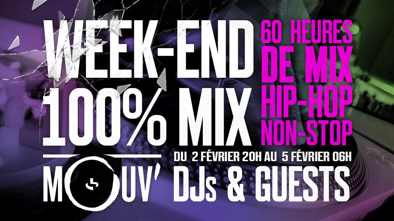 WEEK-END 100% MIX sur Mouv' :  60 heures de mix, 60 DJ #60HDEMIX