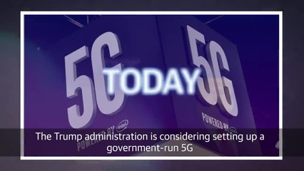 Trump administration says its not considering a national 5G network | Engadget Today