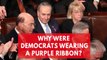 Why Democrats were wearing a purple ribbon at the State of the Union