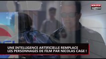 Une intelligence artificielle remplace tous les acteurs par Nicolas Cage (Vidéo)