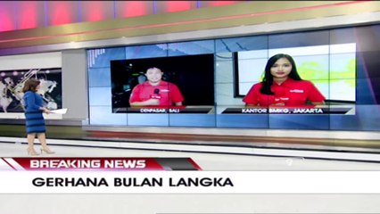 Breaking News - Pantauan Gerhana Bulan Langka dari Jakarta dan Bali