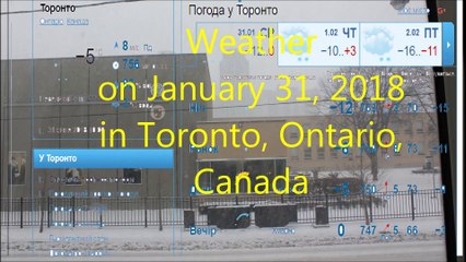 Weather on January 31, 2018 in Toronto, Ontario, Canada