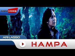 Ari Lasso - Hampa | Official Video
