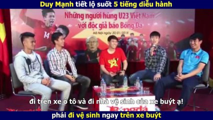 Duy Mạnh tiết lộ suốt 5 tiếng diễu hành phải đi vệ sinh ngay trên xe buýt