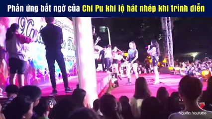 Phản ứng bất ngờ của Chi Pu khi lộ hát nhép khi trình diễn