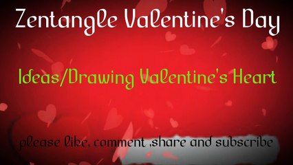 Valentine Zentangle Ideas | HE WILL NOT FORGET THIS GIFT MADE BY YOUR HANDS #7