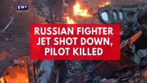 Russian fighter jet shot down, pilot killed by rebels in Syria