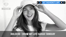 Dulcedo - Draw my life Sarah Tanguay | FashionTV | FTV