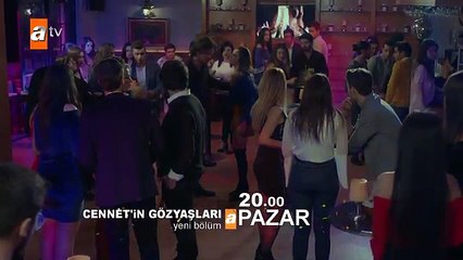 Cennetin Gözyaşları 18. Bölüm 2.Fragmanı
