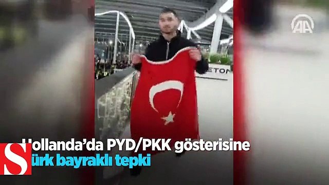 Hollanda’da PYD/PKK gösterisine Türk bayraklı tepki