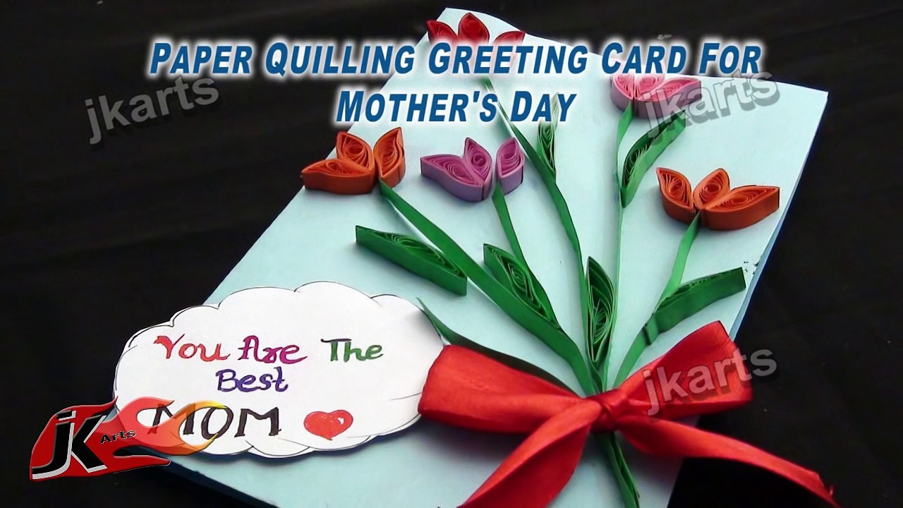 DIY Paper Quilling Greeting Card For Mothers Day / Teachers Day | JK Arts 194