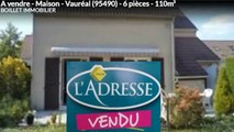 A vendre - Maison - Vauréal (95490) - 6 pièces - 110m²