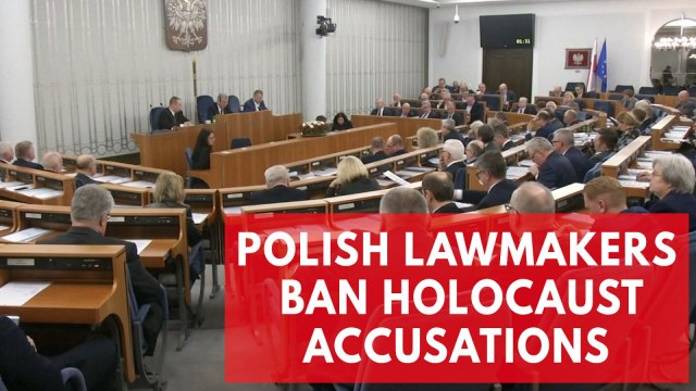 Poland's senate passes controversial Holocaust bill despite US, Israel concerns