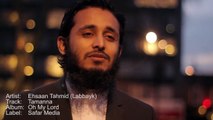 Tamanna Urdu Nasheed by Ehsaan Tahmid ᴴᴰ Inc Lyrics