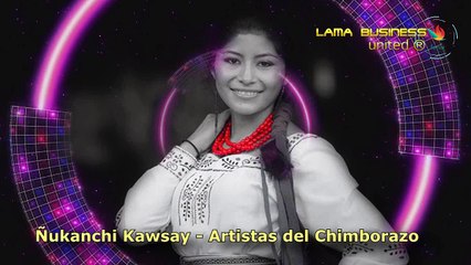 Ñukanchi kawsay Artistas del Chimborazo