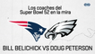 Los coaches del Super Bowl 52 en la mira: Bill Belichick vs. Doug Peterson