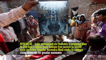 India Wants to Give Half a Billion People Free Health Care