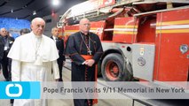 Pope Francis Visits 9/11 Memorial in New York