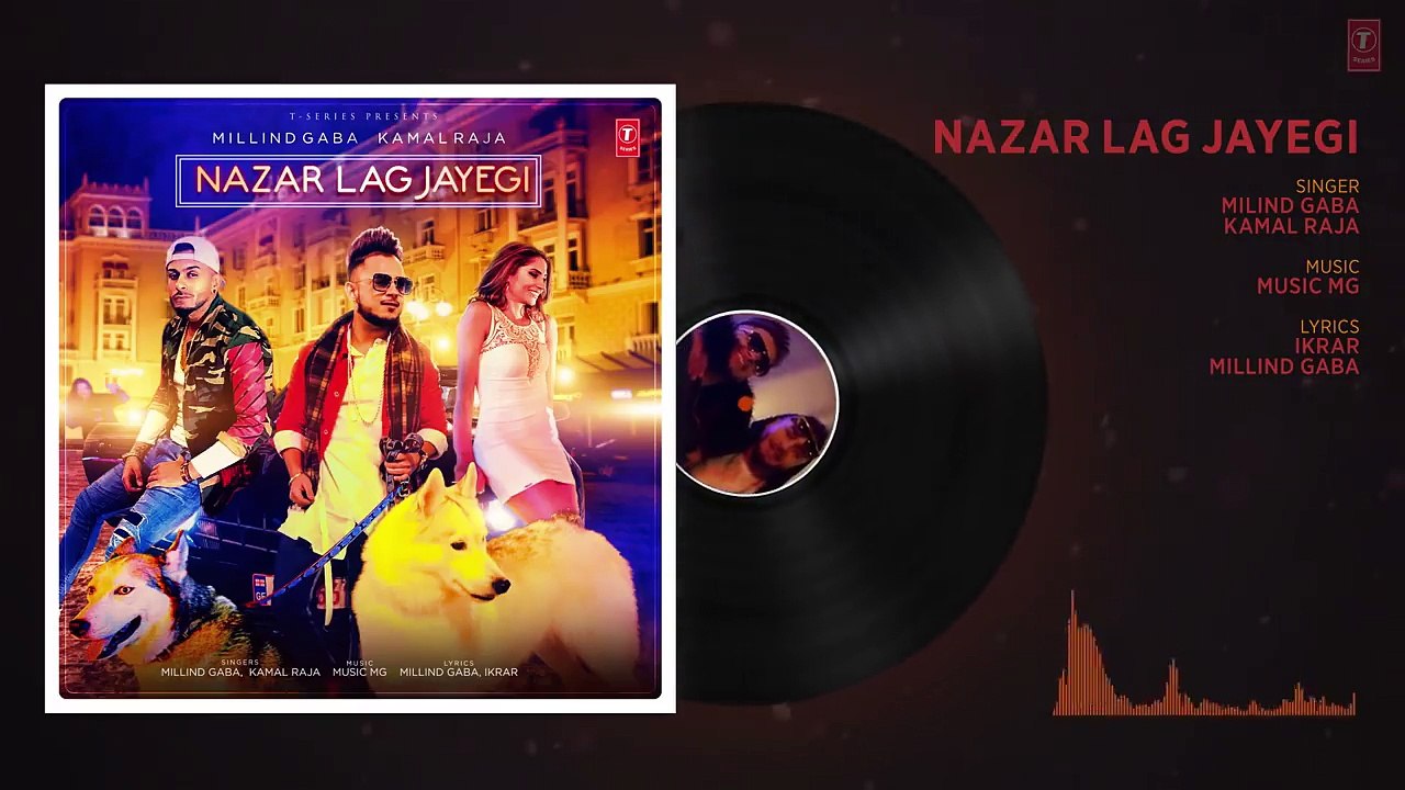NAZAR_LAG_JAYEGI_Full_Audio_Song___Millind_Gaba,_Kamal_Raja___Shabby___Songs_2018___T-Series_(newhdsongsandmovie)