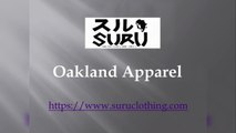 Oakland Apparel - www.suruclothing.com
