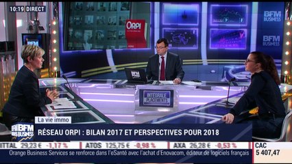 La vie immo: Bilan 2017 et perspectives 2018 du réseau Orpi - 02/02