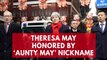 Theresa May honored by 'Aunty May' nickname