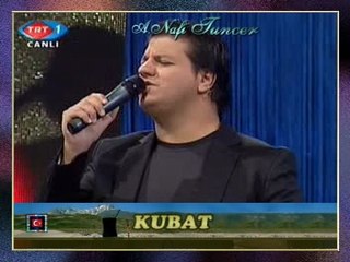 KUBAT - Kıyma Felek Kıyma Bir Dal Çınara