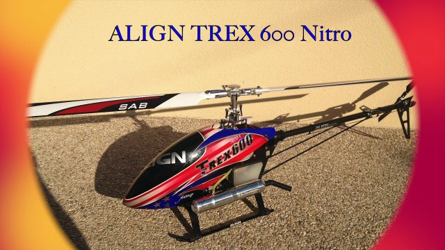 Vol d'un Hélicoptère ALIGN TREX 600 Nitro