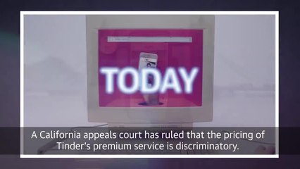 Tinder Plus pricing is discriminatory, says US appeals court | Engadget Today