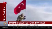 Darmık Dağı'na Türk bayrağı