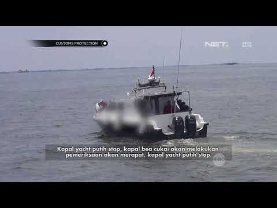 Operasi Penangkapan Kapal Pembawa Narkotika Part 1 - Customs Protection