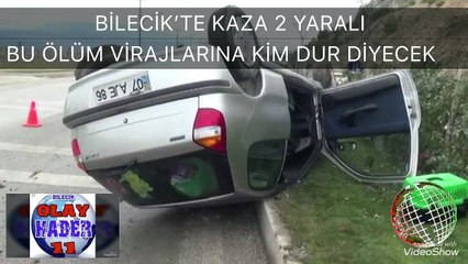 Bilecik,te kaza