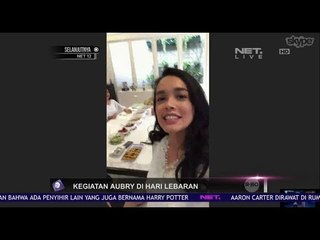 Kegiatan Aubry di Hari Lebaran
