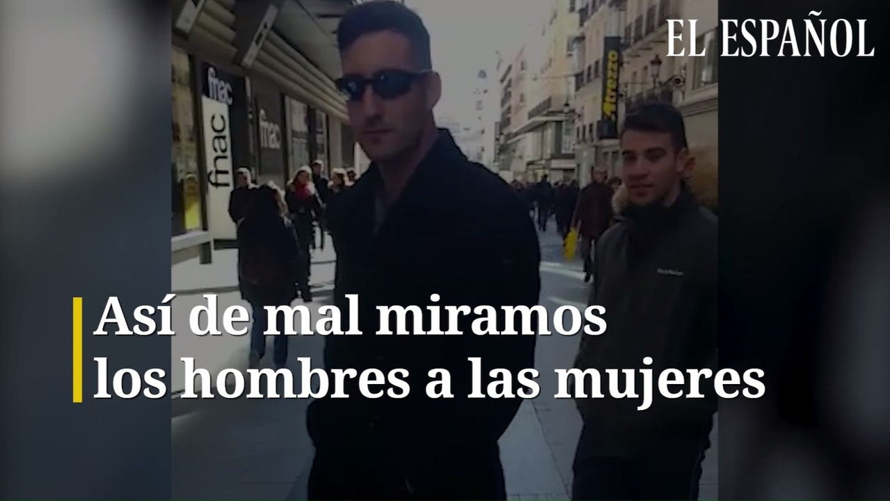 Así de mal miramos los hombres a las mujeres