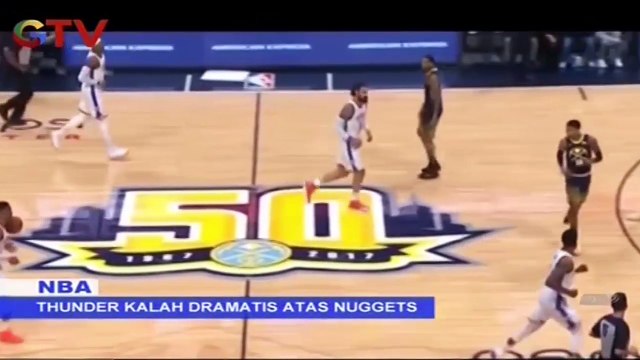 Thunder Kalah Dramatis Atas Nuggets di Laga NBA