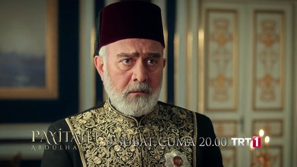 Payitaht Abdülhamid 37. Bölüm Tanıtımı