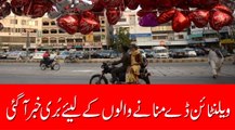 ویلنٹائن ڈے منانے والوں کے لیئے بری خبرآگئی