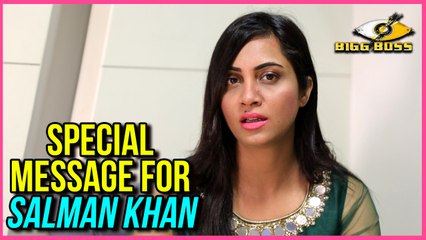 Arshi Khan's SPECIAL MESSAGE For Salman Khan Post Bigg Boss 11