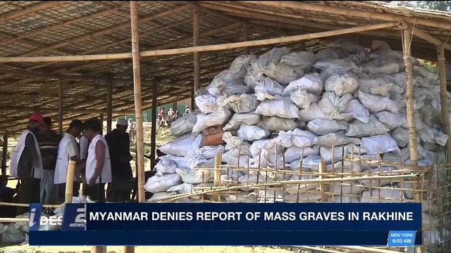 i24NEWS DESK | Myanmar denies report of mass graves in Rakhine | Saturday, February 3rd 2018