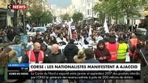 Corse: A quelques jours de la visite d’Emmanuel Macron, des milliers de personnes ont manifesté à Ajaccio à l'appel des