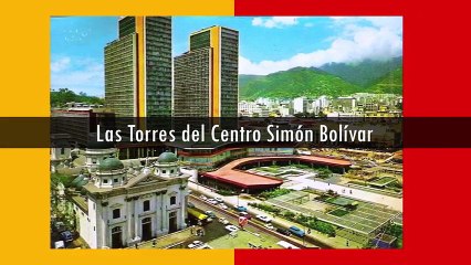 ¡CARACAS DE ANTIER! Armando Iachini - Las Torres del Centro Simón Bolívar