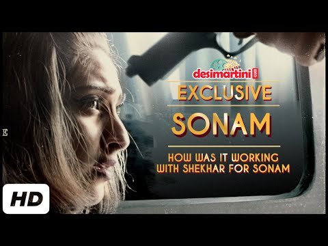 How Was It Working With Shekhar For Sonam
