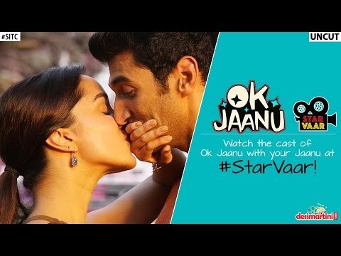 Starvaar with OK Jaanu