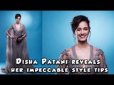 Disha Patani reveals her impeccable style tips #HTMostStylish