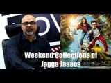 #TutejaTalks | Jagga Jasoos | Box Office Weekend Collections | Ranbir Kapoor | Katrina Kaif |
