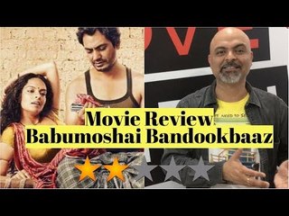 Download Video: Babumoshai Bandookbaaz | Movie Review | Nawazuddin Siddiqui |  Bidita Bag | #TutejaTalks