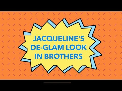 Jacqueline's De Glam Look in Brothers