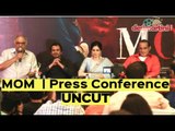 Mom (2017) | Press Conference | Sridevi | Nawazuddin Siddiqui  | Akshaye Khanna |  Boney Kapoor |