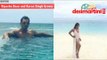 Bollywood Celebrity Couples & their Honeymoon Pictures