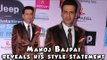 How Manoj Bajpayee defines his Personal style statement?